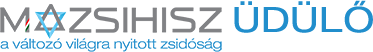 MAZSIHISZ ÜDÜLŐ